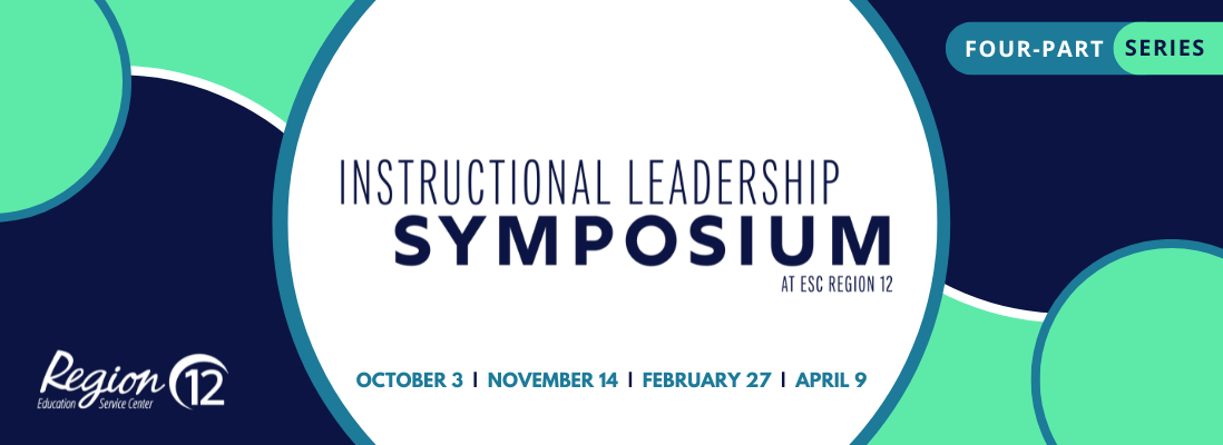 Instructional Leadership Symposium 23-24 Web Banner
